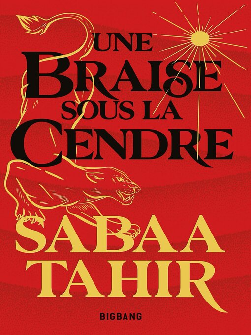 Title details for Une braise sous la cendre by Sabaa Tahir - Available